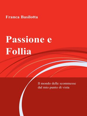 cover image of Passione e Follia